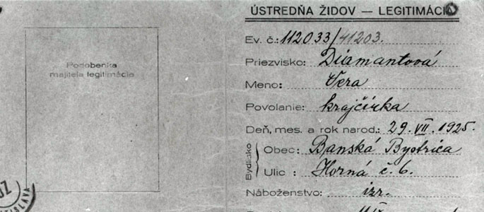 An identification card for Vera Diamntova, born 1925, issued by the Jewish Center in Bratislava, in 1941 An identification card for Vera Diamntova, born 1925, issued by the Jewish Center in Bratislava, in 1941