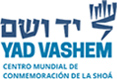 YAD VASHEM, CENTRO MUNDIAL DE CONMEMORACIÓN DE LA SHOÁ YAD VASHEM, CENTRO MUNDIAL DE CONMEMORACIÓN DE LA SHOÁ