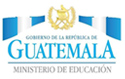 GOBIERNO DE LA REPÚBLICA DE GUATEMALA, MINISTERIO DE EDUCACIÓN GOBIERNO DE LA REPÚBLICA DE GUATEMALA, MINISTERIO DE EDUCACIÓN